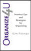 Organize 4u: Practical Tips and Strategies for Getting Organized