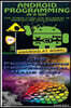Android Programming in a Day! & CSS Programming Professional Made Easy