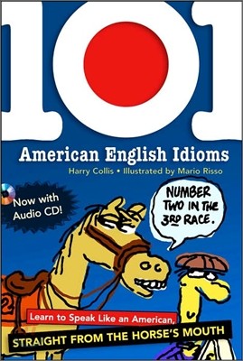 101 American English Idioms, 2/E