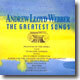 Andrew Lloyd Webber - The Greatest Songs