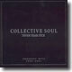 7Even Year Itch Collective Soul Greatest Hits 1994-2001