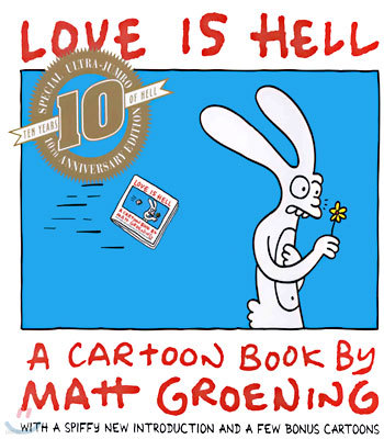 Love Is Hell : A Cartoon Book