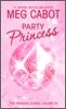 The Princess Diaries 7 : Party Princess