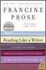 Reading Like a Writer: A Guide for People Who Love Books and for Those Who Want to Write Them