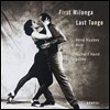Anna Noakes / Richard Hand 첫 밀롱가, 마지막 탱고 (First Milonga, Last Tango)