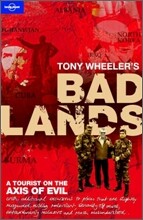 Lonely Planet : Tony Wheeler's Bad Lands