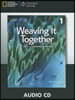 Weaving It Together 1, 4/E : Audio CD