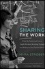 Sharing the Work: What My Family and Career Taught Me about Breaking Through (and Holding the Door Open for Others)