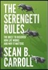 The Serengeti Rules: The Quest to Discover How Life Works and Why It Matters