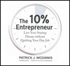 The 10% Entrepreneur Lib/E: Live Your Startup Dream Without Quitting Your Day Job