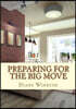 Preparing for The Big Move: A guide for potential Homeowners, Renters and Sellers