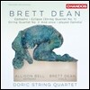 Doric String Quartet 브레트 딘: 묘비명, 현악 사중주 1번, 2번 (Brett Dean: Epitaphs, String Quartets 'Eclipse', And Once I Played Ophelia')
