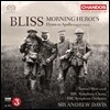 Andrew Davis 블리스: 아침의 영웅들, 아폴로의 찬가 [1926년 오리지널 버전] (Arthur Bliss: Morning Heroes, Hymn to Apollo)