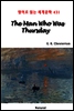 The Man Who Was Thursday - 영어로 읽는 세계문학 431