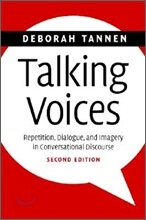 Talking Voices: Repetition, Dialogue, and Imagery in Conversational Discourse