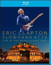 Eric Clapton - Slowhand At 70 Live At The Royal Arbert Hall