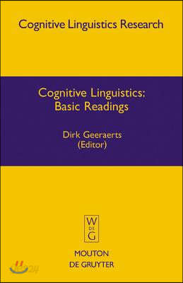 Cognitive Linguistics: Basic Readings