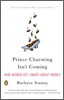 Prince Charming Isn't Coming: How Women Get Smart About Money
