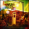 Howling Bells - Loudest Engine (Bonus Track) (180g LP)