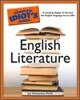 The Complete Idiot's Guide to English Literature