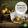 인스피레이션 - 헨델: 라르고 - 콘체르토 그로소, 수상 음악 (Handel: Largos - Concerto Grosso, Water Music)