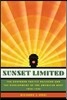 Sunset Limited: The Southern Pacific Railroad and the Development of the American West, 1850-1930
