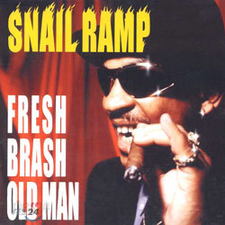 Snail Ramp - Fresh Brash Old Man