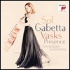 Sol Gabetta 바스크스: 첼로 협주곡 2번 (Peteris Vasks: Cello Concerto 'Presence')