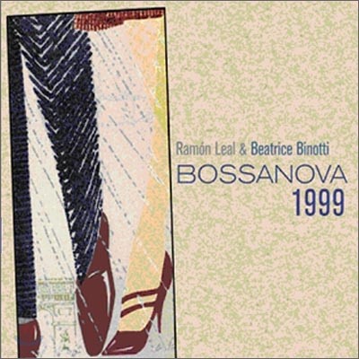 Ramon Leal &amp; Beatrice Binotti - Bossnova 1999