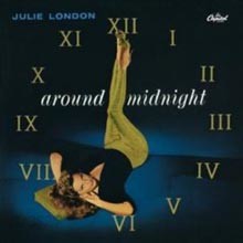 Julie London - Around Midnight