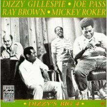 Dizzy Gillespie, Joe Pass, Ray Brown &amp; Mickey Roker - Dizzy&#39;s Big 4 (OJC)