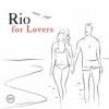 Rio For Lovers