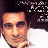 Placido Domingo, John Denver - Perhaps love