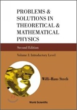 Problems and Solutions in Theoretical and Mathematical Physics, 2/E