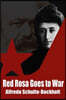 Red Rosa Goes To War