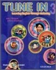 Tune In 3 : Student Book (Learning English Through Listening)