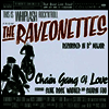 Raveonettes - Chain Gang Of Love (180g LP)