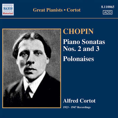 Alfred Cortot 쇼팽: 피아노 소나타 2, 3번, 폴로네이즈 (1923-47년 녹음) (Chopin: Piano Sonatas Op.35, Op.58, Polonaises)