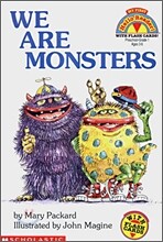 Scholastic Hello Reader Level 1 : We Are Monsters