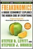 Freakonomics REV Ed: A Rogue Economist Explores the Hidden Side of Everything