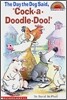 Scholastic Hello Reader Level 2 : The Day the Dog Said, "Cock-a-Doddle-Doo!"