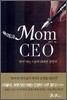 Mom CEO