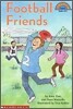 Scholastic Hello Reader Level 3 : Football Friends