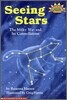 Scholastic Hello Science Reader Level 4 : Seeing Stars - The Milky Way and Its Constellations