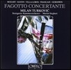 Milan Turkovic 바순 작품집 - 모차르트: 바순 협주곡 외 (Fagotto Concertante - Mozart: Bassoon Concerto K.191)