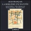 Astrid Frohlich 장 프랑세: 기타와 플루트를 위한 소나타 (Jean Francaix: La Bergere Enchantee - Chamber Music for Guitar & Flute)