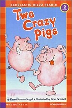 Scholastic Hello Reader Level 2-07 : Two Crazy Pigs (Book+CD Set)