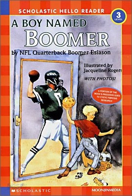 Scholastic Hello Reader Level 3-25 : A Boy Named Boomer by NFL Quarterback Boomer Esiason (Book+CD Set)