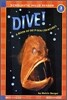 Scholastic Hello Reader Level 3-24 : Dive! A Book of Deep-Sea Creatures (Book+CD Set)