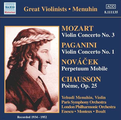 Yehudi Menuhin 모차르트: 바이올린 협주곡 3번 / 파가니니: 바이올린 협주곡 1번 (Mozart: Violin Concerto K.216, Paganini: Violin Concerto Op.6, MS21) 